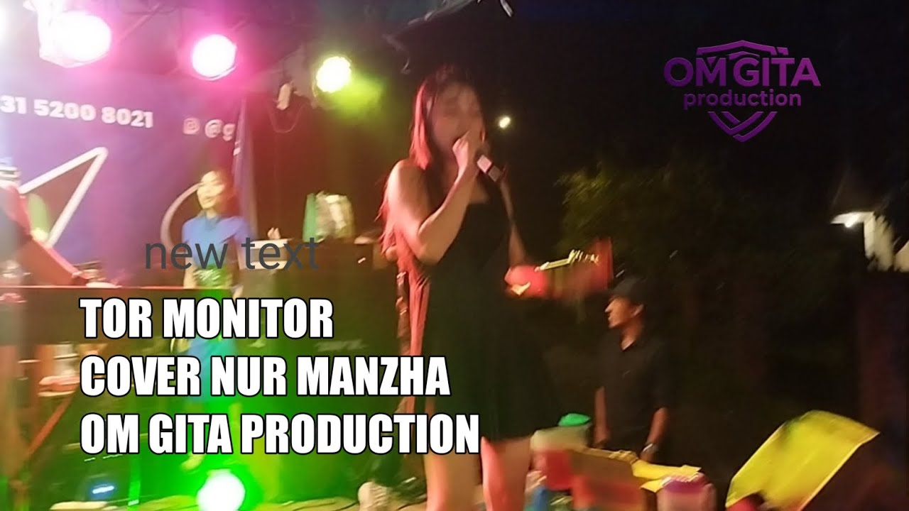 TOR MONITOR, COVER NUR MANZHA, OM GITA PRODUCTION
