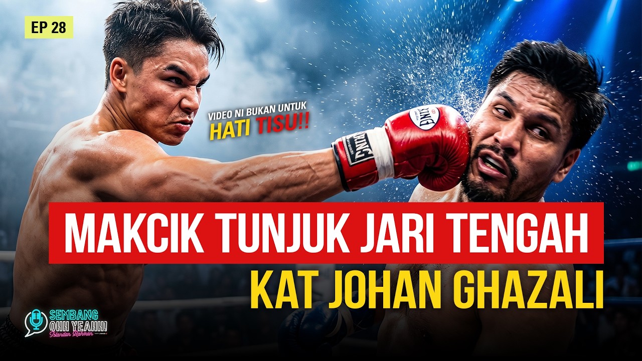 EPS 28 : Sembang Panas Tak Tapis Bersama Johan Jojo Ghazali | SembangOhhYeahh