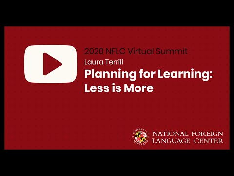NFLC Virtual Summit (2020):  Planning for Learning: Less is More - Laura Terrill