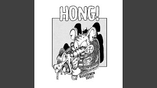 Video thumbnail of "Hong! - Blegedemen!"