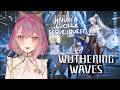 【Wuthering Waves】3.2 Lucilla & Hiyuki Segue Story Quest!『鳴潮』潮汐任務第三章幕間「反転した世界に映る兎の影」を進める【EN/日本語/中文】