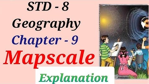 Std. 8 Geography Lesson 9 Mapscale Explanation Maharashtra Board