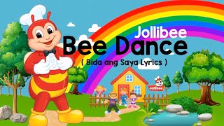 Video thumbnail of "JOLLIBEE BIDA ANG SAYA LYRICS ( BEE DANCE ) ( Jollibee Dance ) ( Jollibee Song )"