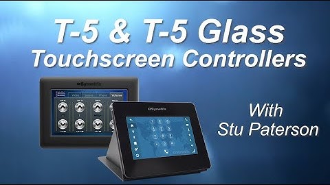 Symetrix Webinars — T-5 and T-5 Glass Touchscreen Controllers