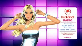 #HKR06/25 The Hedkandi Radio Show With Mark Doyle