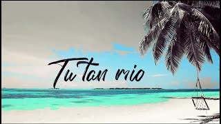 Tú Tan Mío - Alex Campos feat. @Madiel Lara  | (VIDEO LETRA) - Nueva Música 2020 chords
