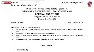 MSC MATHEMATICS 1ST SEM ORDINARY DIFFENETIAL EQUATIONS AND SPECIAL FUNCTIONS DEC 2018 | PTU