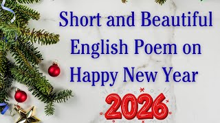 Happy New Year Poem in English| New Year Song|Happy New Year 2026 shayari in English|New Year Poem