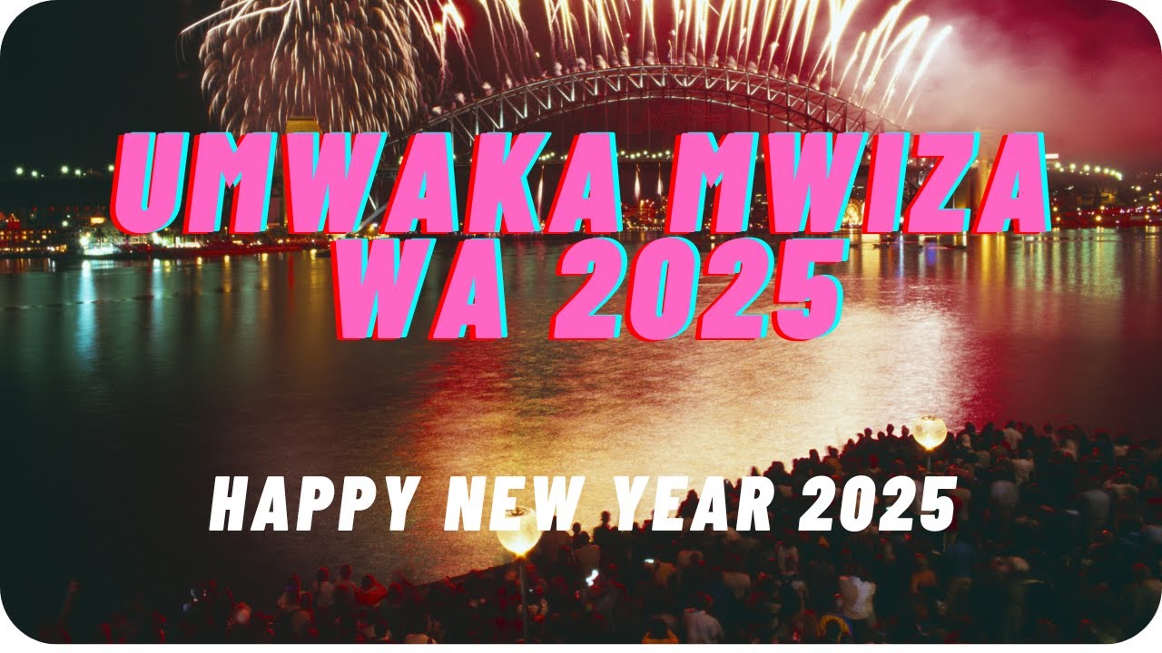 Indirimbo: Umwaka mwiza wa 2025 - YouTube