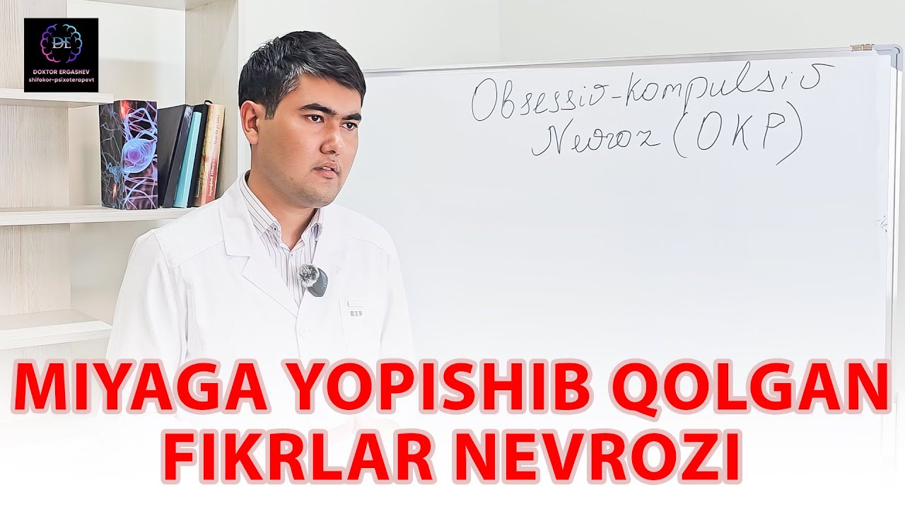 Miyaga yopishib qolgan fikrlar nevrozi (obsessiv-kompulsiv nevroz, OKP)