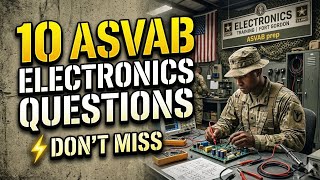 ASVAB Electronics Information Practice Questions | Circuits, Current, Voltage Concepts for ASVABPrep