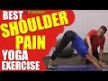 Best Shoulder Pain Yoga Exercise