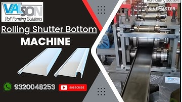 Rolling Shutter Bottom Channel Machine #rollformingmachine