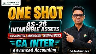 AS-26 Intangible Assets | ADVANCE ACCOUNTS | CA INTER ZIDD REVISION | CA ANUBHAV JAIN
