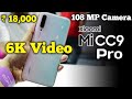 Mi CC9 Pro  Leak   6K Video at ₹ 18,000 Let's Check it Out
