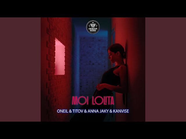 ONEIL - Moi Lolita