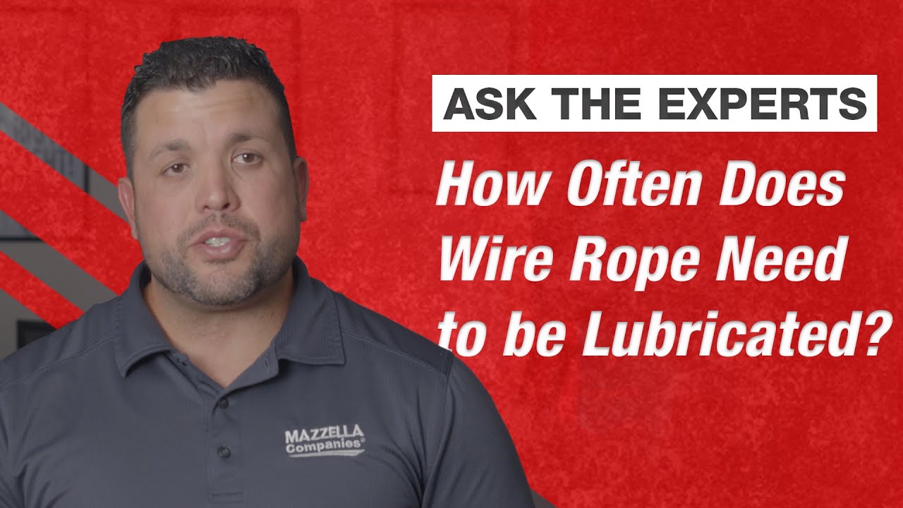 How Often Does Wire Rope Need to be Lubricated? 