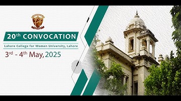20th Convocation LCWU
