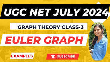 Euler Graph in Graph Theory | Euler Circuit, Euler Path in DMS | UGC Net July 2024 | By Chealsha Mam