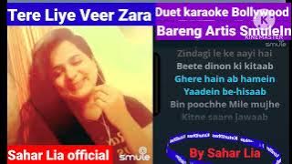 Tere Liye (Veer Zara ) / Duet Karaoke Bollywood Romantis Tampa vokal Cowok @saharlia