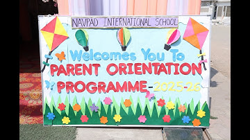 Navpad International School Parent  Orientation Programme - 2025 -26 Highlight / Paras Video Vision