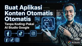 Bikin Aplikasi Autoposting Sosmed Otomatis 100% Tanpa Koding (Tutorial Google AI Studio)