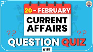20 February | Daily Current Affairs (157)| Current Affairs 2023 | Important Questions | Prabhat Exam