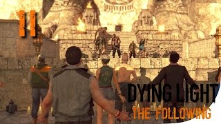 Dying Light: The Following ► Прохождение, часть 11 ► Око Солнца