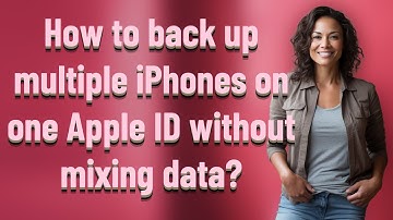 How to back up multiple iPhones on one Apple ID without mixing data?