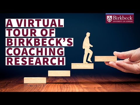 A virtual tour of Birkbeck's Coaching Research