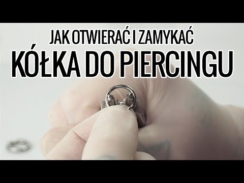 Jak otwierać i zamykać kółka do piercingu? ✪ BCR ring ✪ segment ring ✪ clicker ring ✪