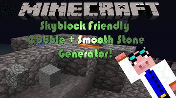 Skyblock-Friendly Automatic Cobble + Smooth Stone Generator [1.9/1.8]