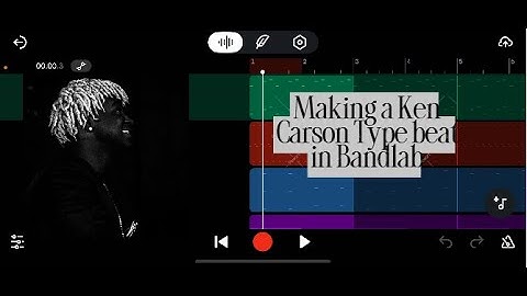 Making a Ken Carson Type Beat in Bandlab