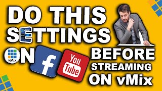 Live Stream To Facebook and YouTube With vMix  The Best Settings