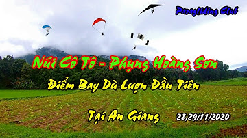 Bay Dù Lượn Ở Tri Tôn - Núi Cô Tô - An Giang. CLB Bay Miền Nam Sẽ Diễn 28&29/11/2020. MienTayColor