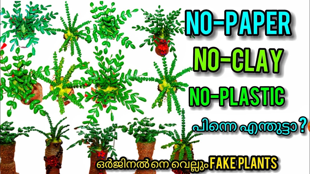 3 TYPE FAKE PLANTS/HOW TO MAKE FAKE PLANTS WITH OUT PAPER ,CLAY AND PLASTIC/DIY FAKE PLANT