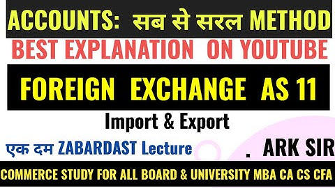 AS 11 FOREING CURRENCY TRANSACTIONS (Export) JOURNAL ENTRIES TYBCOM 6 TyBms
