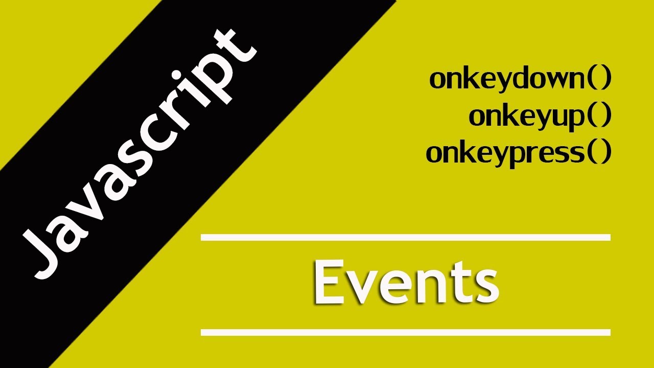 onkeypress คือ  Update  28. JavaScript Keyboard Events- onkeydown | onkeyup | onkeypress in Hindi