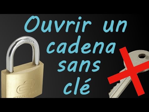 J'ai perdu la clé de mon cadenas ? Comment ouvrir un cadenas sans cle ? ?trucs et astuces