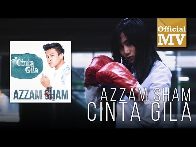 Azzam Sham - Cinta Gila (Official Music Video) class=