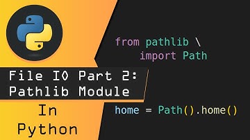 Python File I/O Part 2: Pathlib Module
