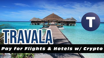 Travala | How to Buy Flights and Books Hotels w/ Crypto | AVA Token Review | $AVA