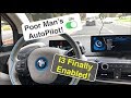 Poor Man's AutoPilot Enabled on BMW i3 Traffic Jam Assist