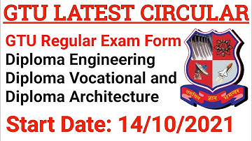 GTU Latest Circular | GTU Regular Exam Form of Winter-2021 Examination | DE | DA | DV | 14/10/2021