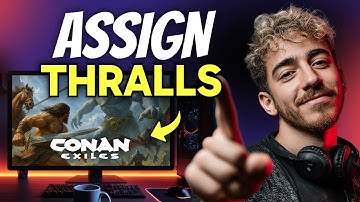 How to ASSIGN THRALLS in Conan Exiles (Step by Step) 2025