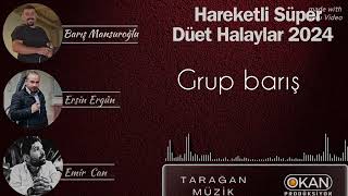 GRUP BARIŞ Barış mansuroğlu Ersin ergün Emir can