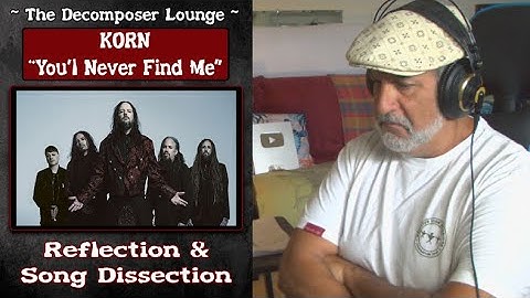 Old Composer REACTS to Korn You