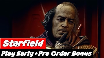 How to Get Starfield Early Access + Pre Order Guide