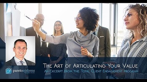 The Art of Articulating Your Value