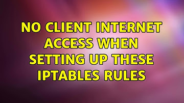 Ubuntu: No client internet access when setting up these iptables rules